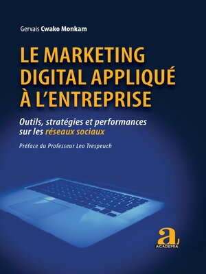 cover image of Le marketing digital appliqué à l'entreprise